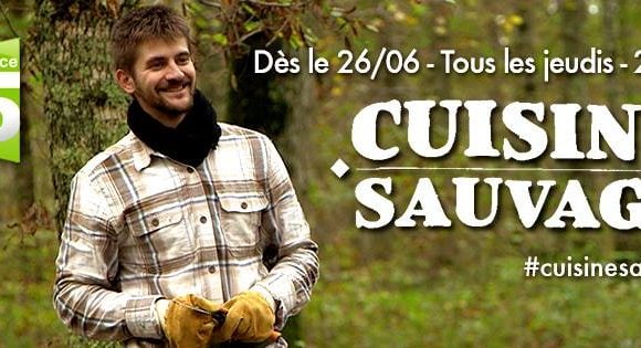 Cuisine Sauvage : France 5 met les chefs au régime paléo