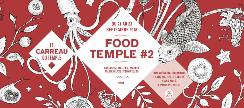 Food Temple : une deuxième édition qui table sur la gastronomie plurielle… et responsable